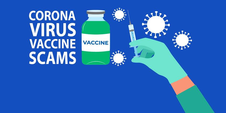 Beware of Corona virus vaccine scams