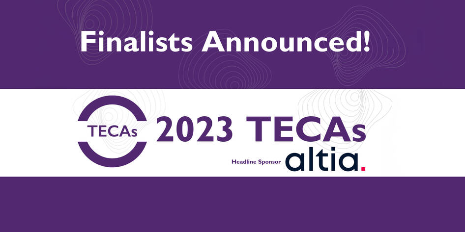 We’ve been short-listed for a TECA award